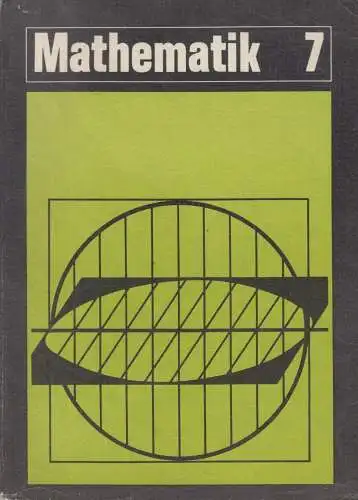 Buch: Mathematik. Lehrbuch für Klasse 7, Bittner, Rudolf, Volk und Wissen, 1983