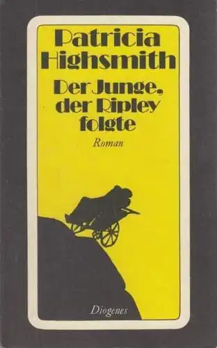 Buch: Der Junge, der Ripley folgte, Highsmith, Patricia. 1990, Diogens Verlag