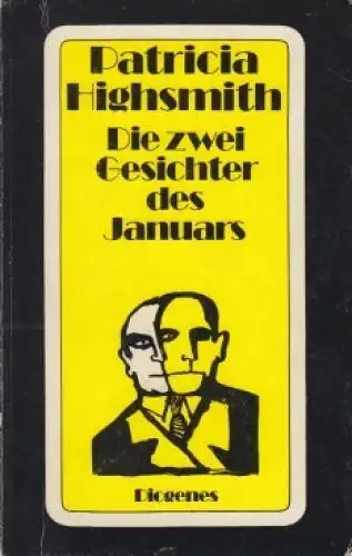 Buch: Die zwei Gesichter des Januars, Highsmith, Patricia. Detebe, 1986, Roman