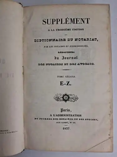 Buch: Supplement a la troisieme edition du Dictionnaire du notariat 1+2, 1836/37