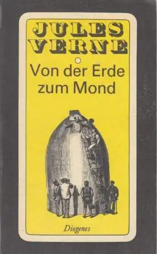 Buch: Von der Erde zum Mond, Verne, Jules. Detebe, 1980, Diogenes Verlag