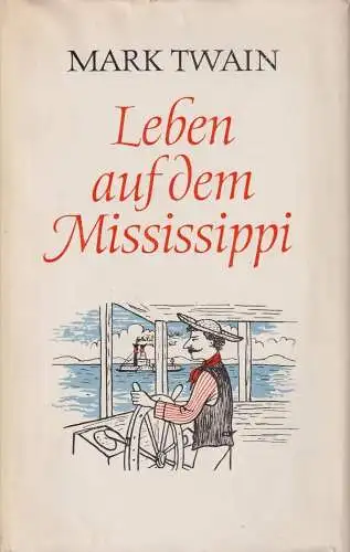 Buch: Leben auf dem Mississippi, Twain, Mark, 1962, Aufbau, Ausgewählte W 317515