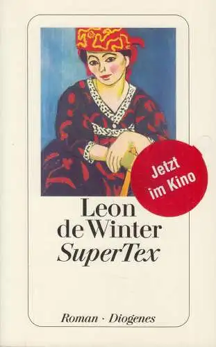 Buch: SuperTex, Winter, Leon de. Diogenes taschenbuch, detebe, 2004, Roman