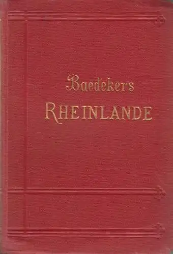 Buch: Die Rheinlande, Schwarzwald, Vogesen, Baedeker, 1909, Handbuch für Reisend