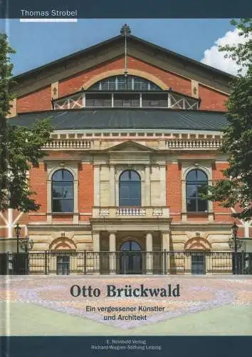 Buch: Otto Brückwald, Strobel, Thomas, 2017, E. Reinhold Verlag, sehr gut