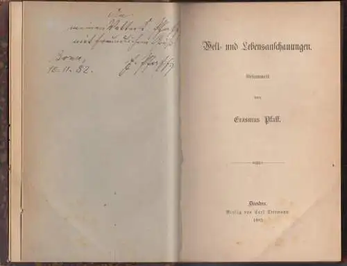 Buch: Welt- und Lebensanschauungen, Pfaff, Erasmus. 1883, Verlag Carl Tittmann