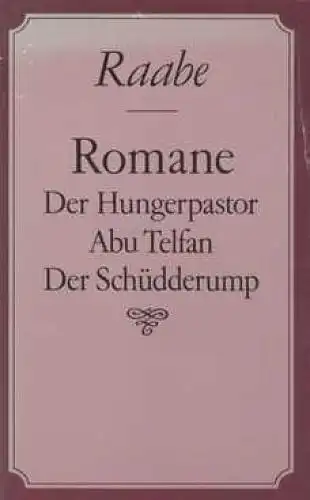 Buch: Romane, Raabe, Wilhelm. 1985, Verlag Neues Leben, gebraucht, gut