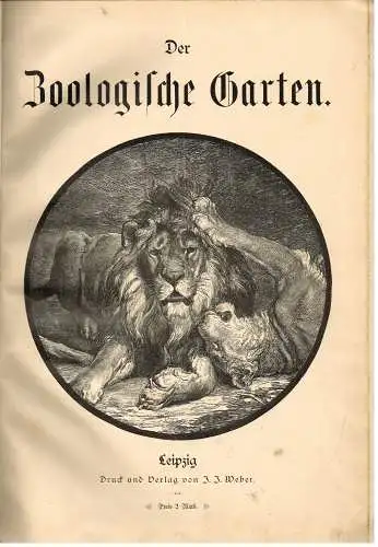 Buch: Der Zoologische Garten, J. J. Weber, Mützel, Beckmann, Friese, Henkel