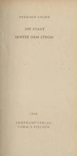 Buch: Die Stadt hinter dem Strom, Kasack, Hermann. 1948