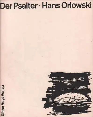 Buch: Der Psalter, Orlowski, Hans, 1961, Käthe Vogt Verlag