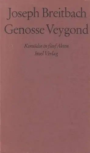 Buch: Genosse Veygond, Breitbach, Joseph. 1970, Insel Verlag, gebraucht, gut