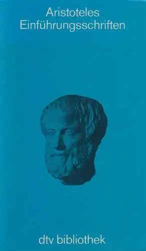 Buch: Einführungsschriften. Aristoteles, 1982, Deutscher Taschenbuch Verlag