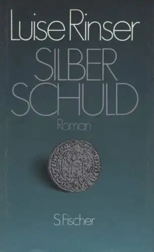 Buch: Silberschuld, Rinser, Luise. 1987, Fischer Verlag, gebraucht, sehr gut