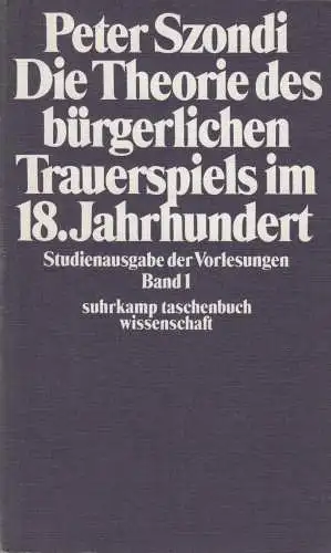 Buch: Die Theorie des bürgerlichen Trauerspiels im 18. Jahrhundert, Szondi, 1973