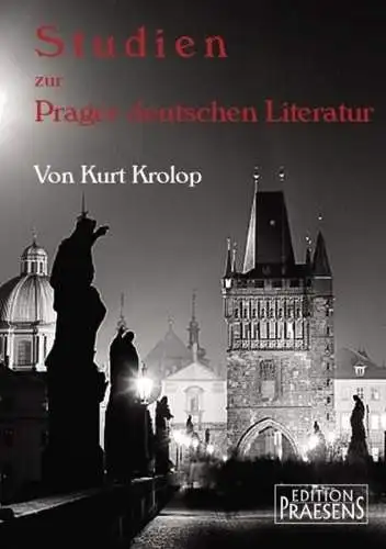 Buch: Studien zur Prager deutschen Literatur, Krolop, Kurt, 2005