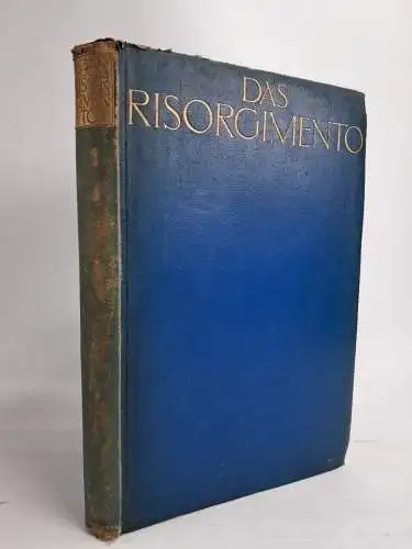 Buch: Aus dem Zeitalter des Risorgimento, Ricarda Huch, Insel Verlag, 1908