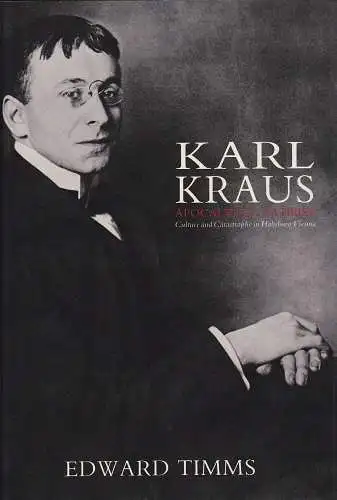 Buch: Karl Kraus, Apocalyptic Satirist, Timms, Edward, 1986, gebraucht, gut