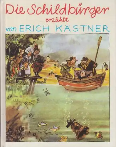 Buch: Die Schildbürger, Kästner, Erich. Dressler Kinder-Klassiker, 1989