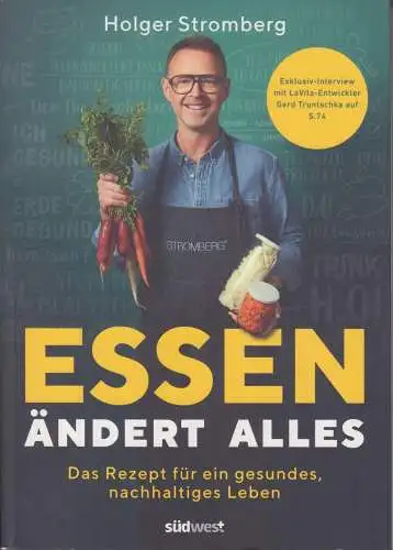 Buch: Essen ändert alles, Stromberg, Holger, 2020, Südwest Verlag, gebraucht gut