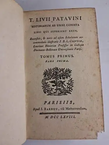 Buch: T. Livii Patavini Historiarum Ab Urbe Condita ... Titus Livius, 1768, 6 Bd