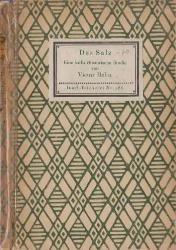 Insel-Bücherei 286, Das Salz, Eine kulturhistorische Studie, Hehn, Victor