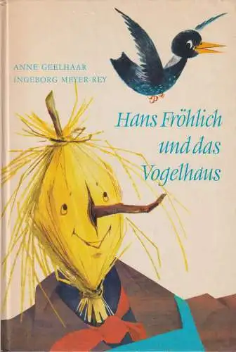 Buch: Hans Fröhlich und das Vogelhaus, Geelhaar, Anne, 1987, Kinderbuchverlag