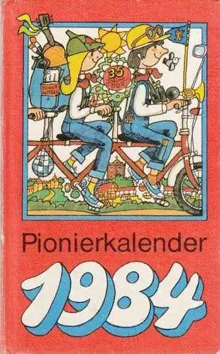 Buch: Pionierkalender 1984, Näther / Kirner. 1983,Kinderbuchverlag