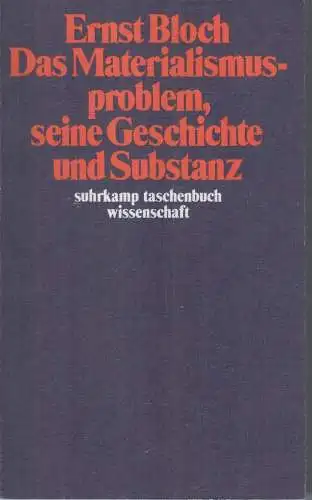 Das Materialismusproblem, seine Geschichte und Substanz, Bloch, Ernst, 1985