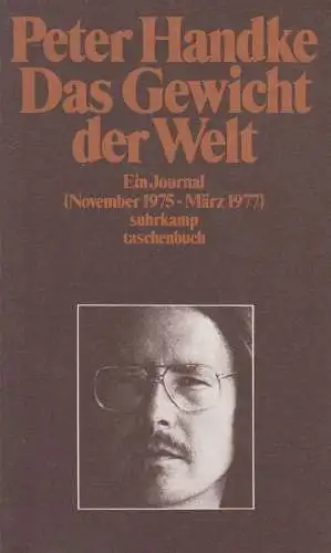 Buch: Das Gewicht der Welt, Handke, Peter, 1988, Suhrkamp Taschenbuch Verlag