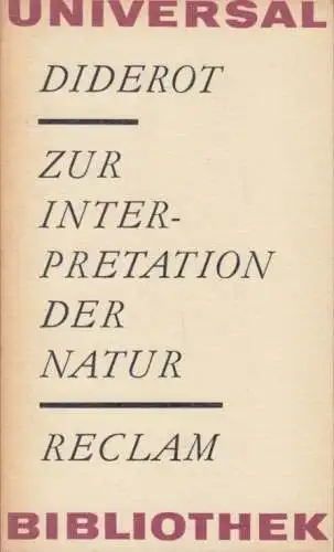 Buch: Zur Interpretation der Natur, Diderot, Denis. Reclams Universal-Bibliothek