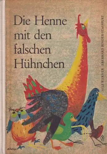 Buch: Die Henne mit den falschen Hühnchen, Werner, Nils. 1962, gebraucht, gut