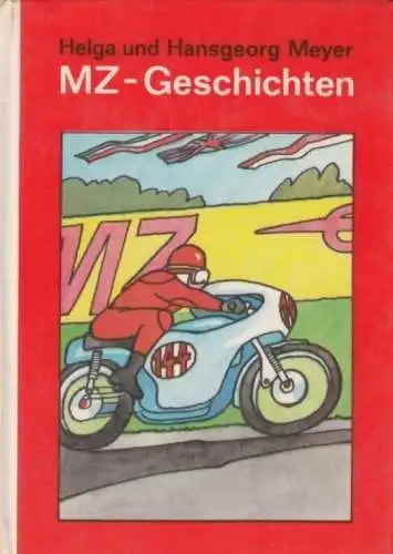 Buch: MZ-Geschichten. Meyer, H & H, Trompeterbücher, 1982, Kinderbuchverlag