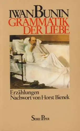 Buch: Grammatik der Liebe, Bunin, Iwan, 1986, Piper Verlag, Erzählungen