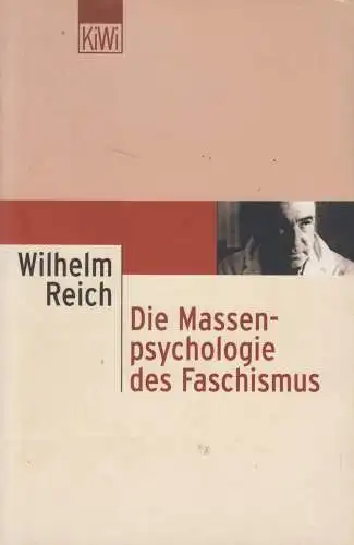 Buch: Massenpsychologie des Faschismus, Wilhelm Reich, 2003, KiWi, gebraucht gut