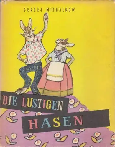 Buch: Die lustigen Hasen, Michalkow, Sergej. 1968, Verlag Progress