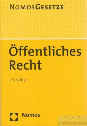 Buch: Öffentliches Recht. Nomos Gesetze, 2015, Nomos Verlagsgesellschaft