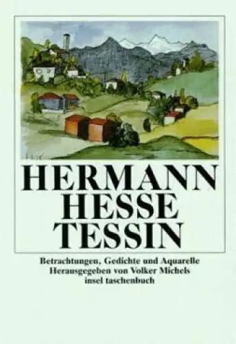 Buch: Tessin, Hesse, Hermann. 1997, Insel Verlag, gebraucht, sehr gut