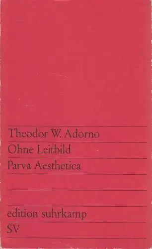 Buch: Ohne Leitbild, Adorno, Theodor W. Edition suhrkamp, 1969, Suhrkamp