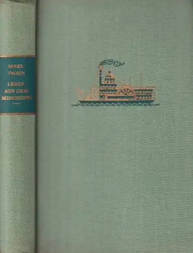 Buch: Leben auf dem Mississippi, Twain, Mark, 1958, Aufbau, Ausgewählte Werke