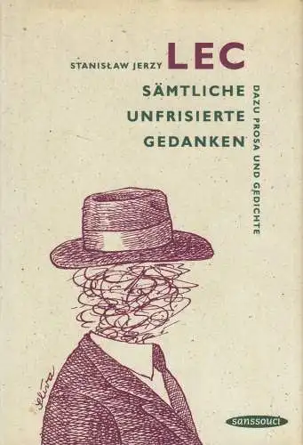 Buch: Sämtliche unfrisierte Gedanken, Stanislaw Jerzy Lec. 1999, Sanssouci Vlg.