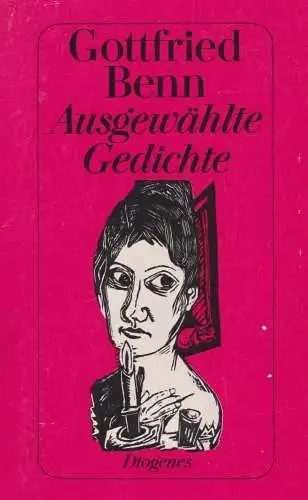 Buch: Ausgewählte Gedichte, Benn, Gottfried. 1991, Diogenes, gebraucht, gut