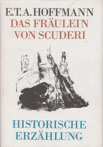 Buch: Das Fräulein von Scuderi, Hoffmann, E.T.A. 1976, Verlag der Nation 345233