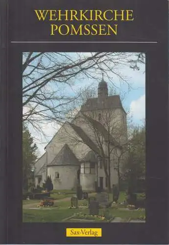 Buch: Wehrkirche Pomssen, Günther, Klaus. 1995, Sax-Verlag, gebraucht, gut