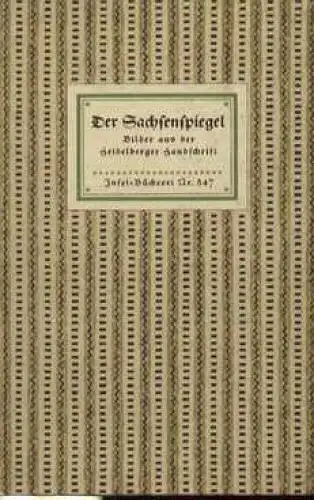 Insel-Bücherei 347, Der Sachsenspiegel, Künßberg, Eberhard Freiherrn von