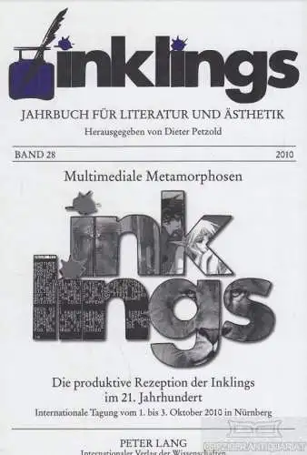 Buch: Inklings 28, Petzold, Dieter u.a. Inklings, 2011, Peter Lang Verlag