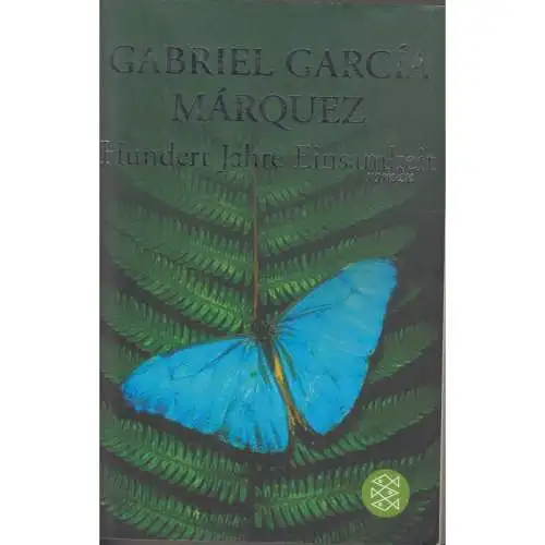 Buch: Hundert Jahre Einsamkeit, Garcia Marquez, Gabriel, 2005, Fischer, R 345192