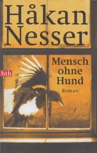 Buch: Mensch ohne Hund, Nesser, Hakan. 2007, btb Verlag, Roman, gebraucht, gut