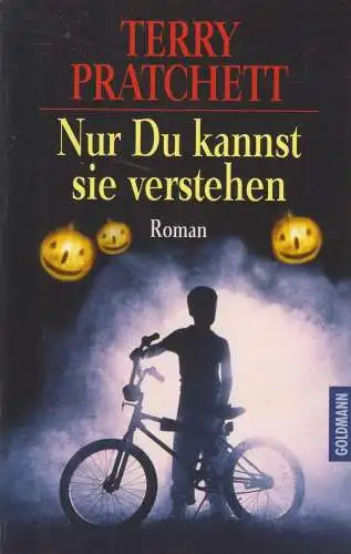 Buch: Nur Du kannst sie verstehen, Roman, Terry Pratchett, 1995, Goldmann Verlag