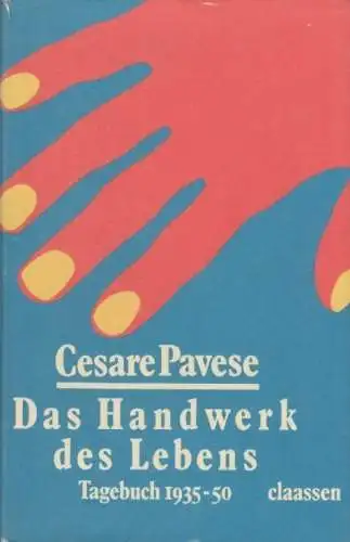 Buch: Das Handwerk des Lebens, Pavese, Cesare. 1988, claassen Verlag