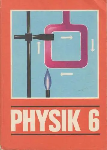 Buch: Physik, Golm, Werner. 1983, Volk und Wissen, Lehrbuch für Klasse 6